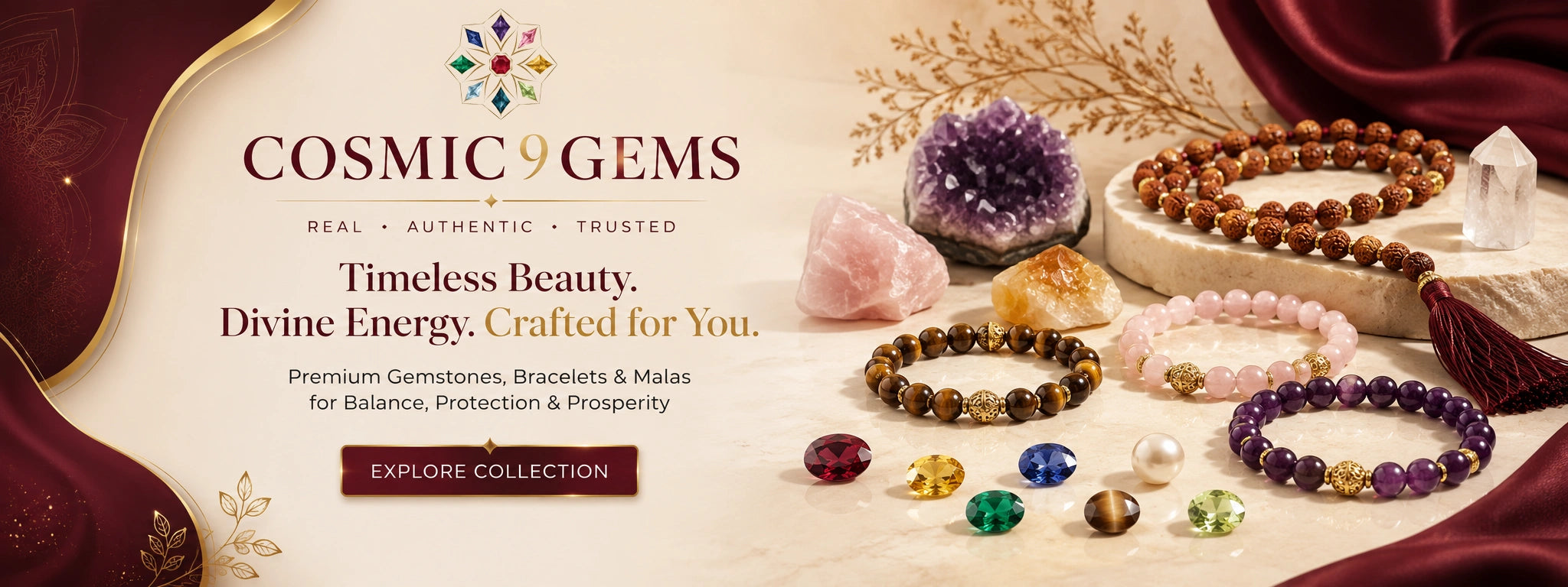 Cosmic 9 Gems - Timeless beauty, divine energy, crafted for you. Premium gemstones, bracelets and malas.